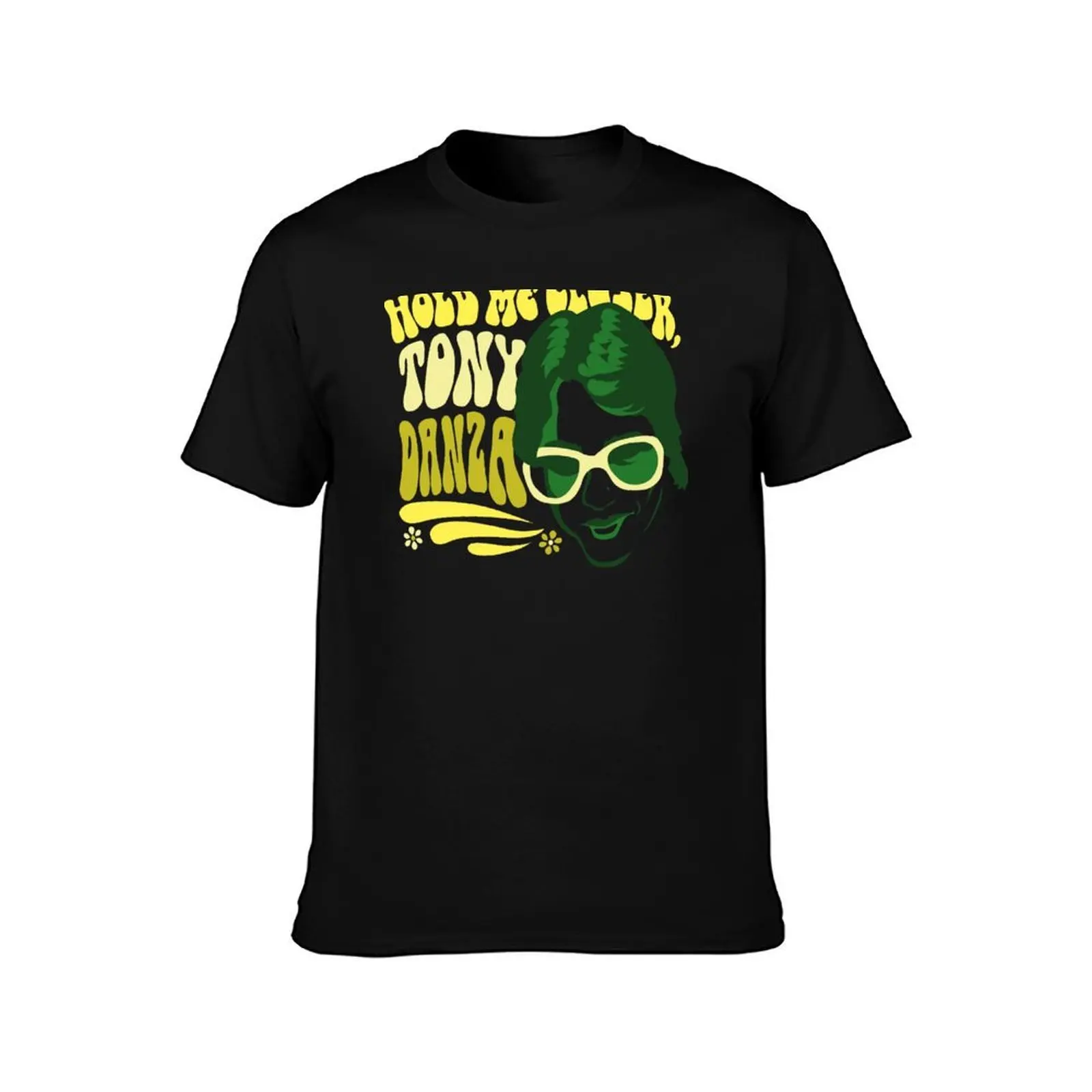 Hold Me Closer, Tony Danza - T-Shirt Summer Casual Cotton Tee, Unisex Men Women