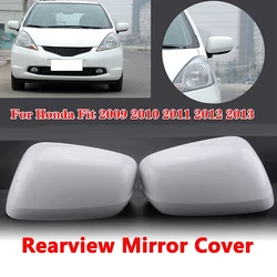Rearview Mirror Housing Side Mirror Cover Fit For Honda FIT JAZZ GE6 GE8 2009 2010 2011 2012 2013 Replacement Car Accessories