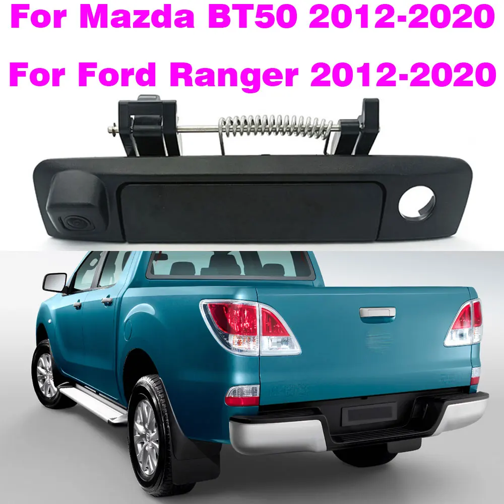 

Для Mazda BT50 2012 2013 2014-2020 HD AHD 170 ° Автомобильная камера заднего вида на ручке багажника для Ford Ranger 2012 2013-2020, парковка автомобиля