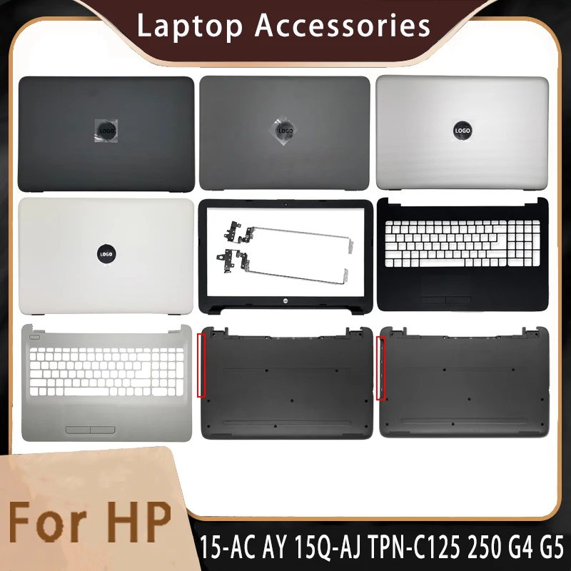 New For HP 15-AC AY AF 15Q-AJ TPN-C125/C126 250 G4 G5;Replacement Laptop Accessories Lcd Back Cover/Palmrest/Bottom With LOGO