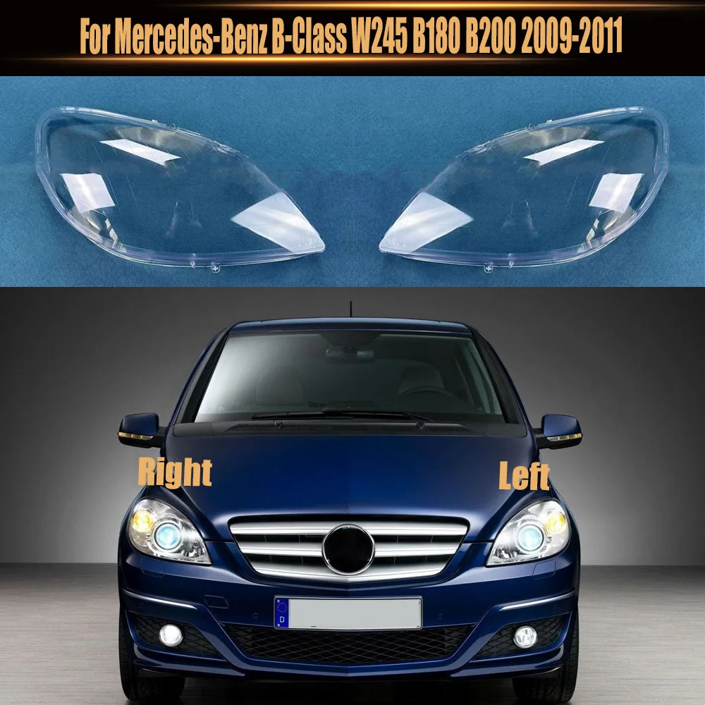 For Mercedes-Benz B-Class W245 B180 B200 2009-2011 Lampshade Headlight Shell Headlamp Lamp Cover Transparent Shade Lens