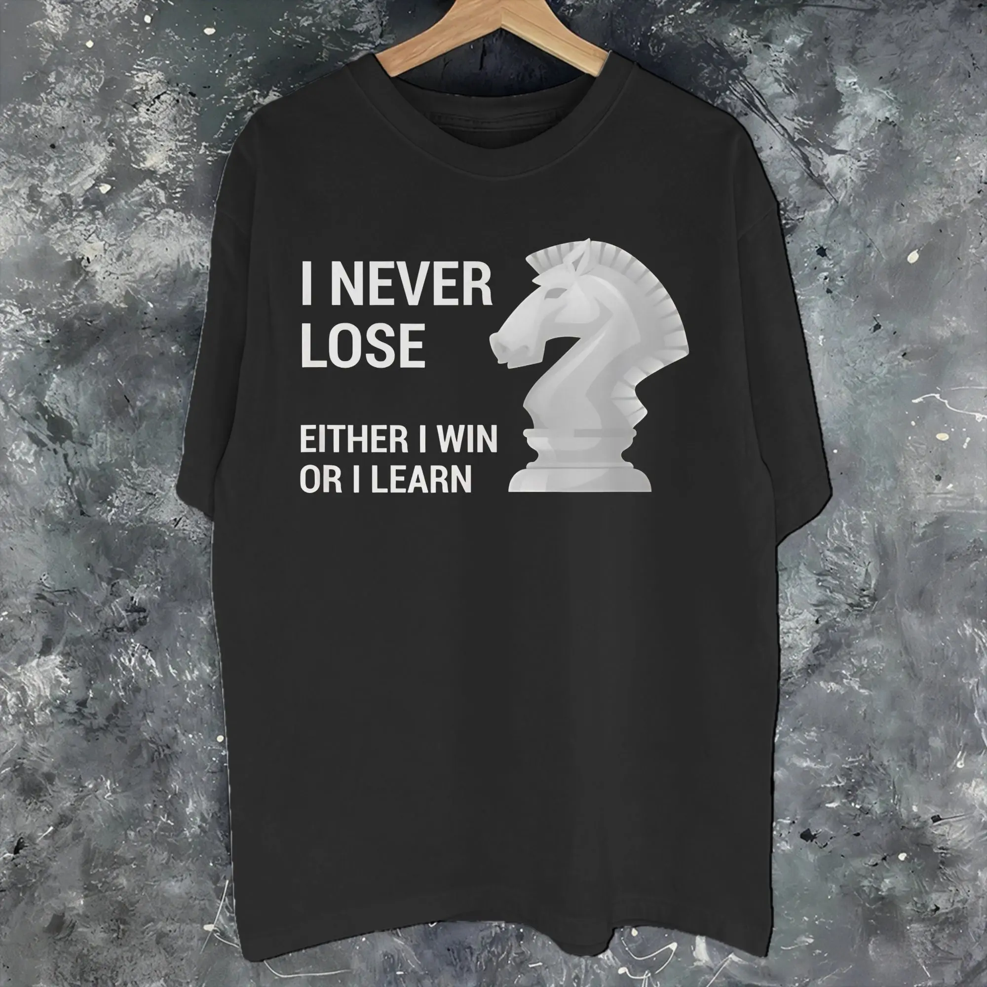 Mens Womens I Never Lose Either I Win Or I Learn T Shirt Pure Cotton New Arrival T-Shirt NUNCA PIERDO Top Clothing