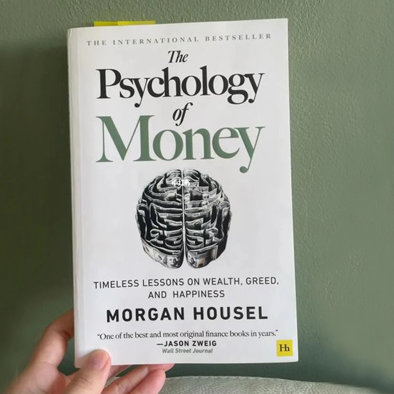 The Psychology of Money Timeless Principles for Financial Success Happiness Hotselling Personal Finance Book By Morgan Housel