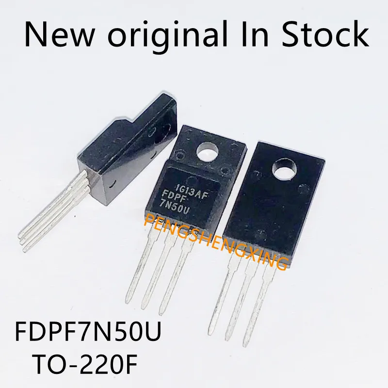 10 قطعة/الوحدة FDPF7N50U TO220F 7N50U TO-220F 500V 5A FDPF7N50 جديد الأصلي بقعة الساخن بيع