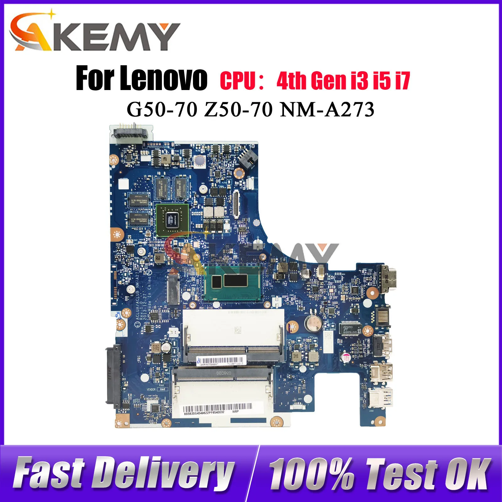 

For Lenovo Ideapad G50-70 Z50-70 NM-A273 Laptop Motherboard with i3 i5 i7 CPU GT820M 840M 2GB 4GB GPU 100% Tested OK