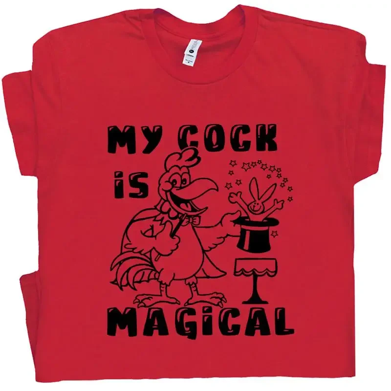 Magical Cock Offensive T Shirt Dirty Novelty Inappropriate Sexual Saying