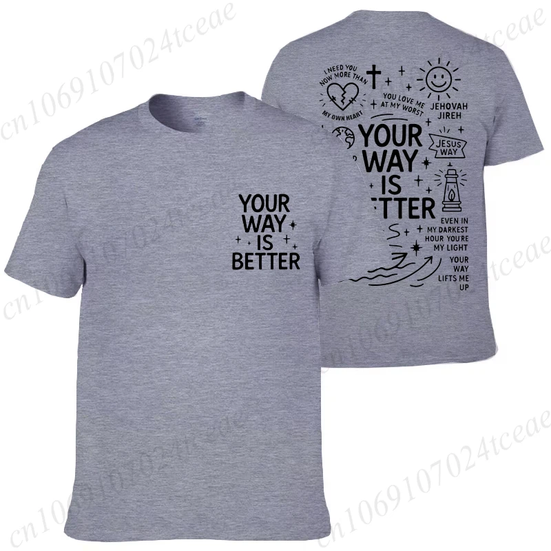 Men's Clothing Faith Fashion Casual Tee T-Shirts Creative Men Top Your Way Is Better Proverbs 16:9 Print Short Sleeved T-shirts