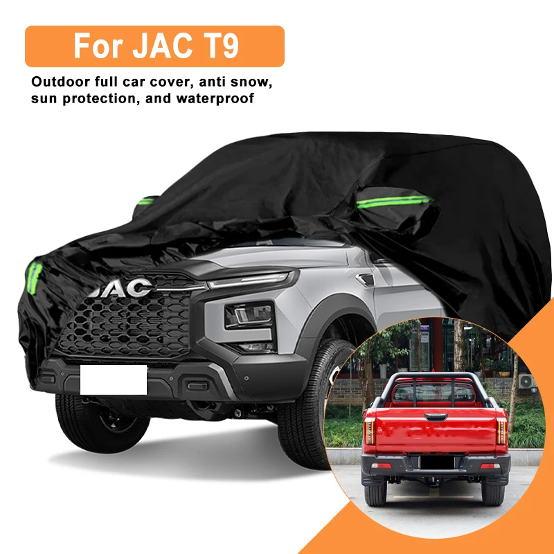 

For JAC T9 Car Full Cover - Outdoor Waterproof Snowproof Sunshade, Winter & Summer All Weather Auto Protection Accessories