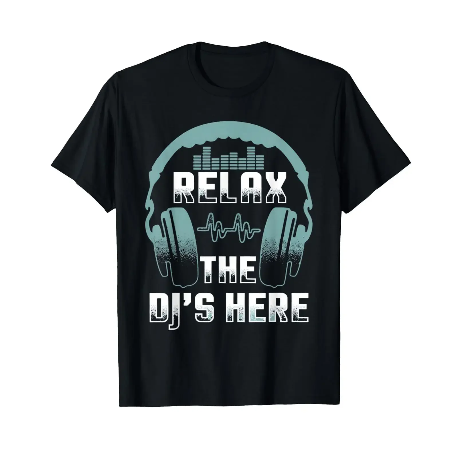 Relax The DJ's Here Funny Headphones Turntable Equalizer Kit T Shirt vintage Washed designer clothes Unisex streetwear