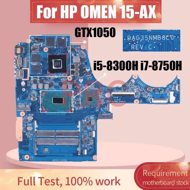 For HP OMEN TPN-Q173 15-AX Laptop Motherboard DAG35NMB8C0 i7-8750H i5-8300H GTX1050 N17P-G0-A1 DDR4 Notebook Mainboard Tested