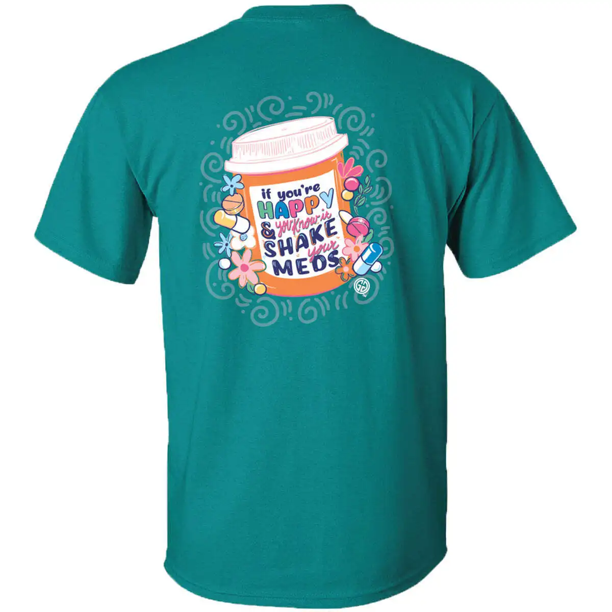 

Girlie Girl Originals Shake Your Meds T-Shirt