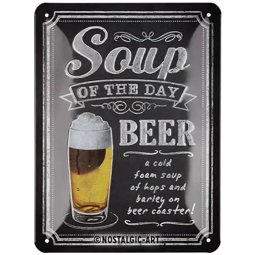 

Nostalgic-Art Retro tin sign, 5.9" x 7.9", Soup of the Day – Gift idea for beer fans, made of metal, vintage design with