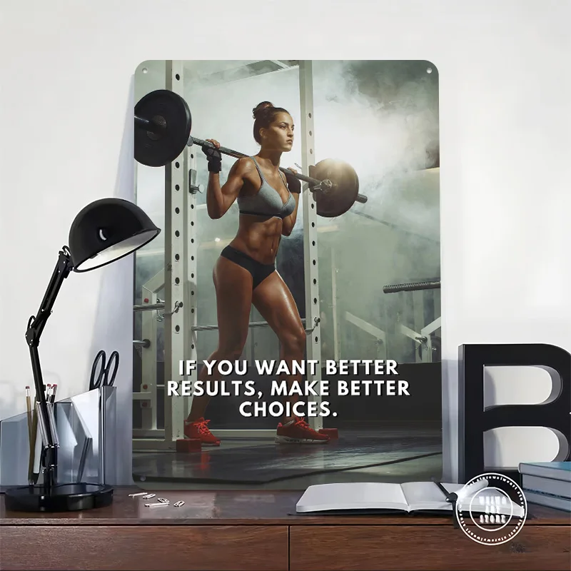 Fitness Motivation: Better Results Printed Poster Customized Retro Wall Art Vintage Metal Tin Signs for Home Room Accessories