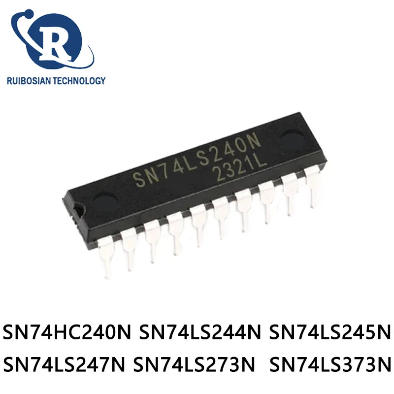 10Pcs  SN74LS240N SN74LS244N SN74LS245N SN74LS247N SN74LS273N SN74LS373N DIP-20 DIP-16 Logic Gate IC