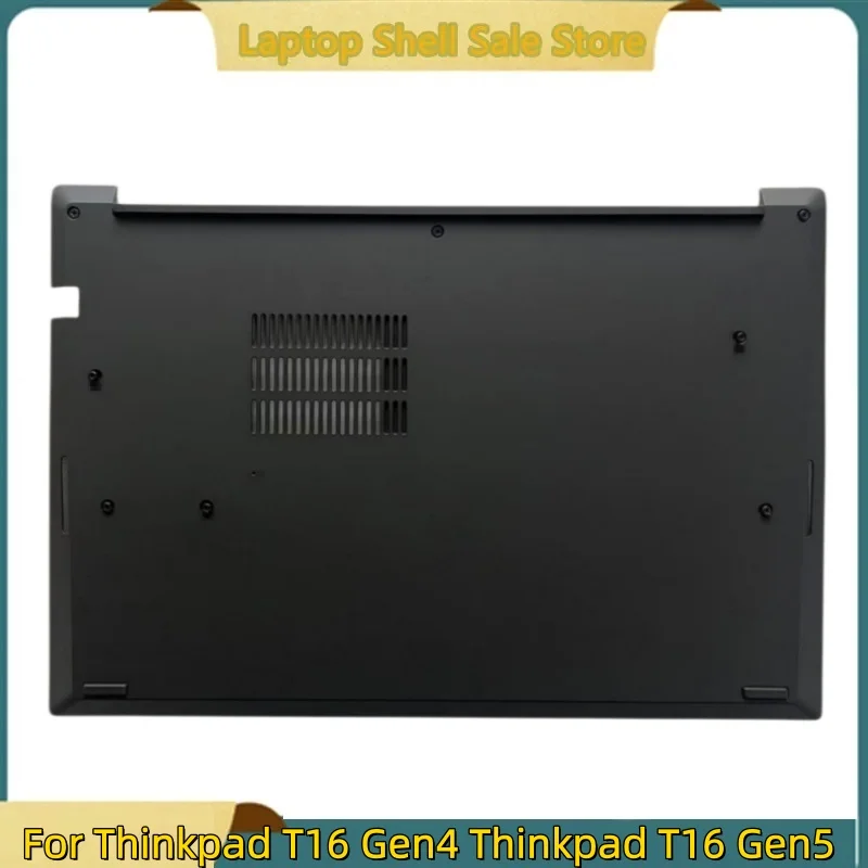 New Laptop For Thinkpad T16 Gen4 T16 Gen5 Bottom Base D Shell Lower Case Cover