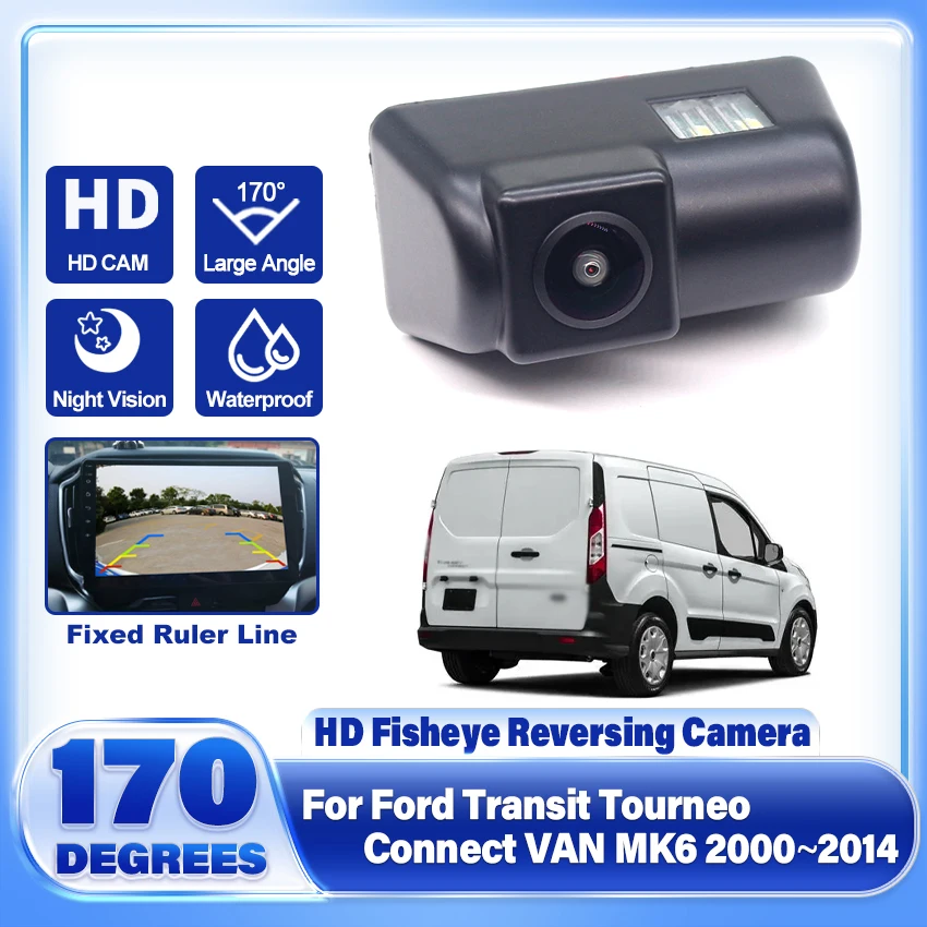 HD 1080P Fisheye Lens Car Rear View Camera For Ford Transit Tourneo Connect VAN MK6 2000~ 2011 2012 2013 2014 Reversing Backup