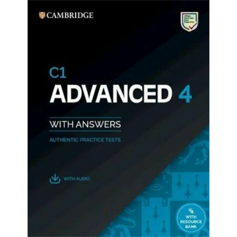 C1 Advanced 4 Libro de estudiantes con respuestas con audio con banco de recursos Pruebas de práctica auténticas 9781108784993