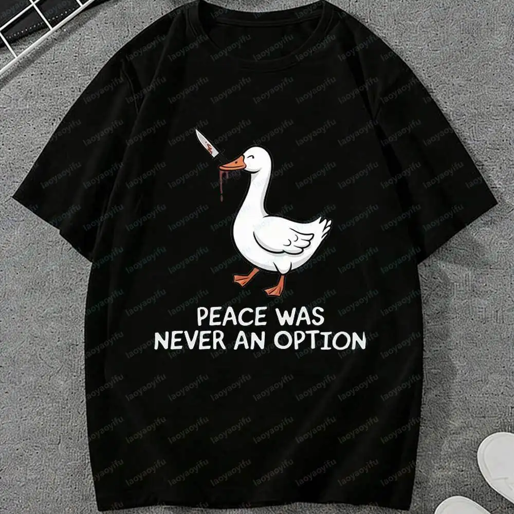 LGBT Funny Peace Was Never An Option Goose T Shirt for Men Women Casual White Short Sleeve Graphic Meme Streetwear Summer Tops
