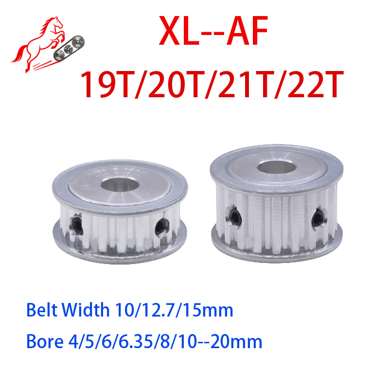 

XL AF 19/20/21/21 Tooth Timing Pulley Bore 4/5/6/6.35/8/9/10mm Synchronous Wheel For Band Width10/12.7/15mm