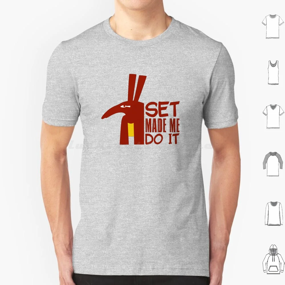 But Set Made Me Do It T Shirt Men Women Kids 6xl Set Seth Setekh Sutekh Ancient Egypt Keemtic Kemeticism Kemetism Suti Gods