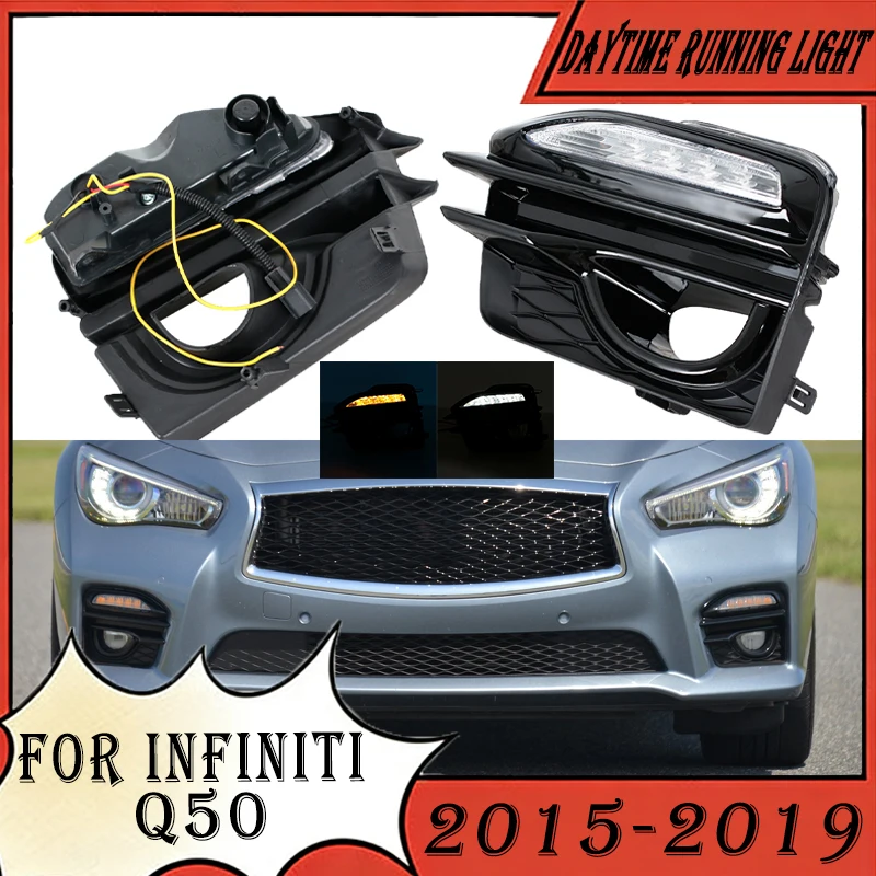 

Daytime Running Lamp For Infiniti Q50 2015 2016 2017 2018 2019 Front Bumper DRL Light Daylight With Cover Car Accessories