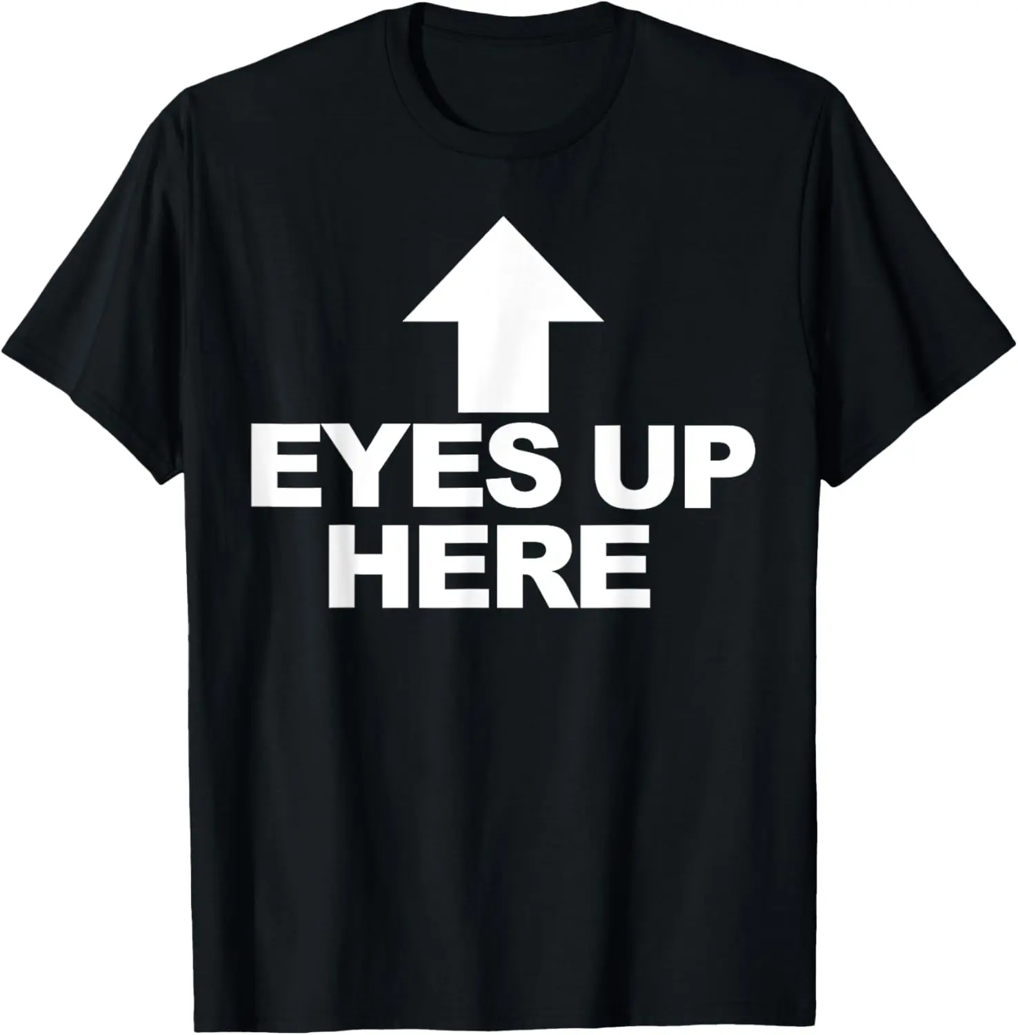 

Футболка Eyes Up Here