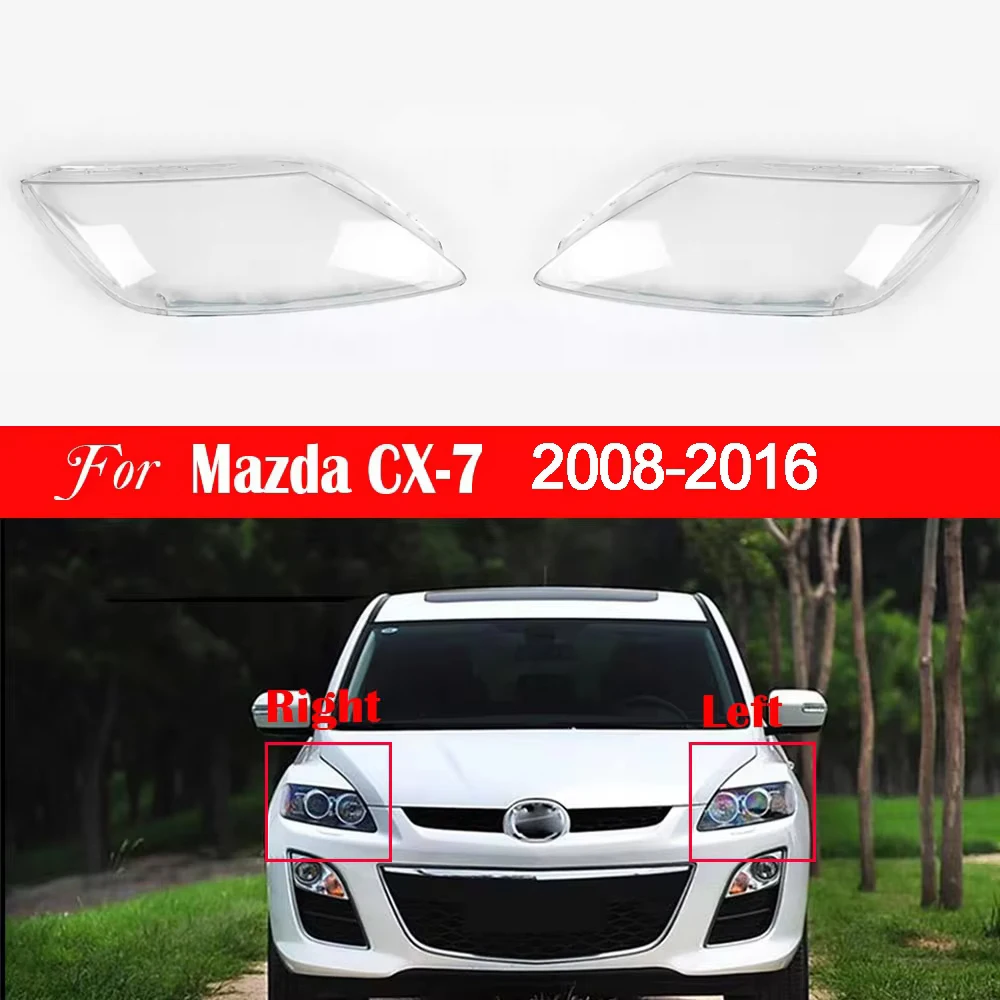 

For Mazda CX-7 2008 2009 2010 2011 2012 2013 2014 2015 2016 Lampshade Headlamp Cover Lamp Shell Mask Headlight Shade Plexiglass
