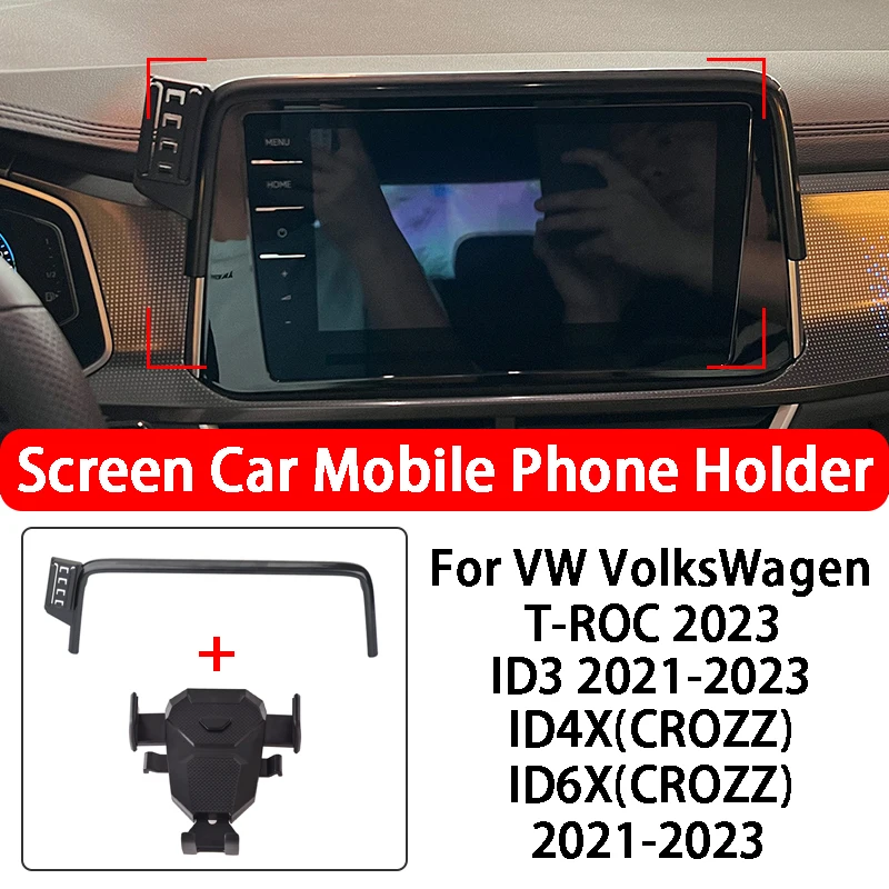 

For VW VolksWagen T-ROC ID3 ID4X ID6X Screen Special Car Mobile Phone Holder GPS Navigation Holder Accessories