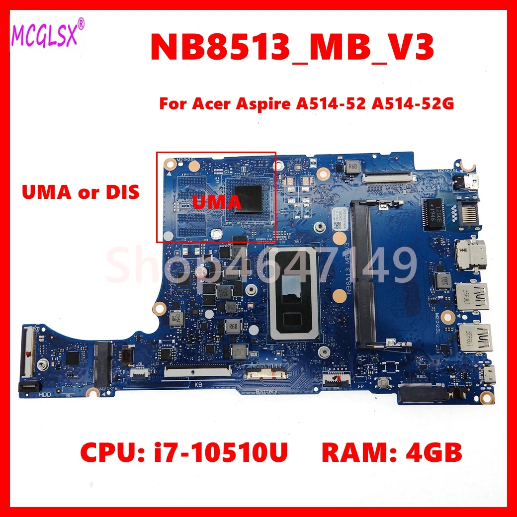 NB8513_MB_V3 Laptop Motherboard For Acer Aspire A514-52 A514-52G Notebook Mainboard with I7-10510U CPU 4GB-RAM UMA/DIS DDR4
