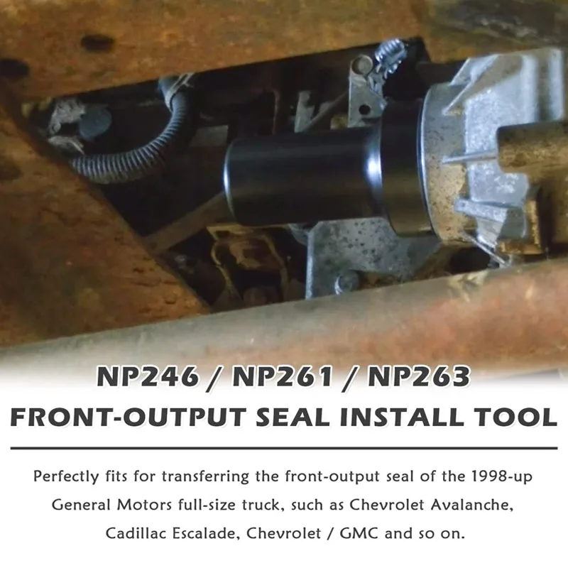 YMT Transfer Case Seal Install Tool For Chevy GMC NP246-NP261-NP263 Front-Output Seal Install Tool 1998up T-M109RAC Adapt-A-Case