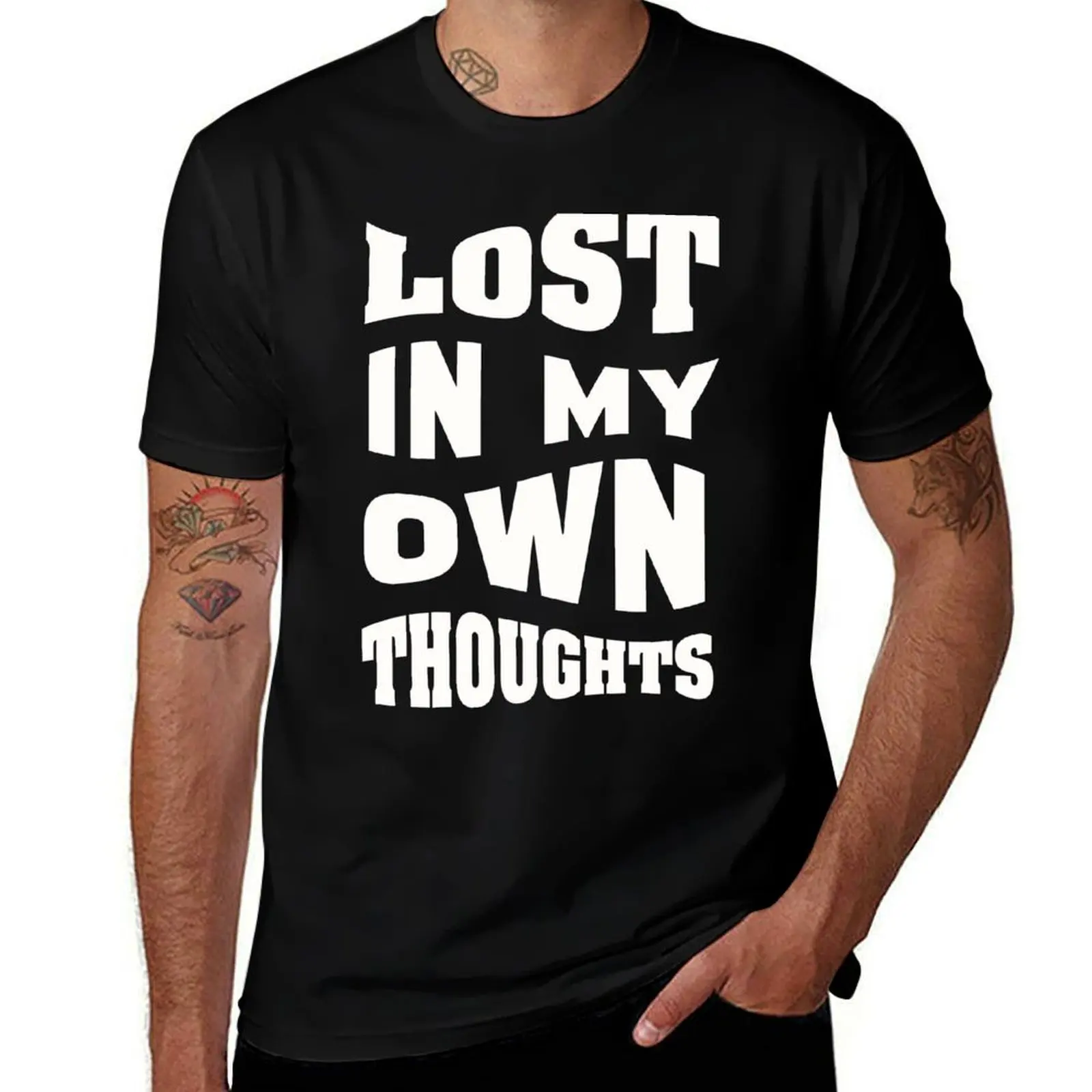 Lost In My Own Thoughts - Gift for her or him T-Shirt Comfortable Basic Crew Neck Tee T-Shirt