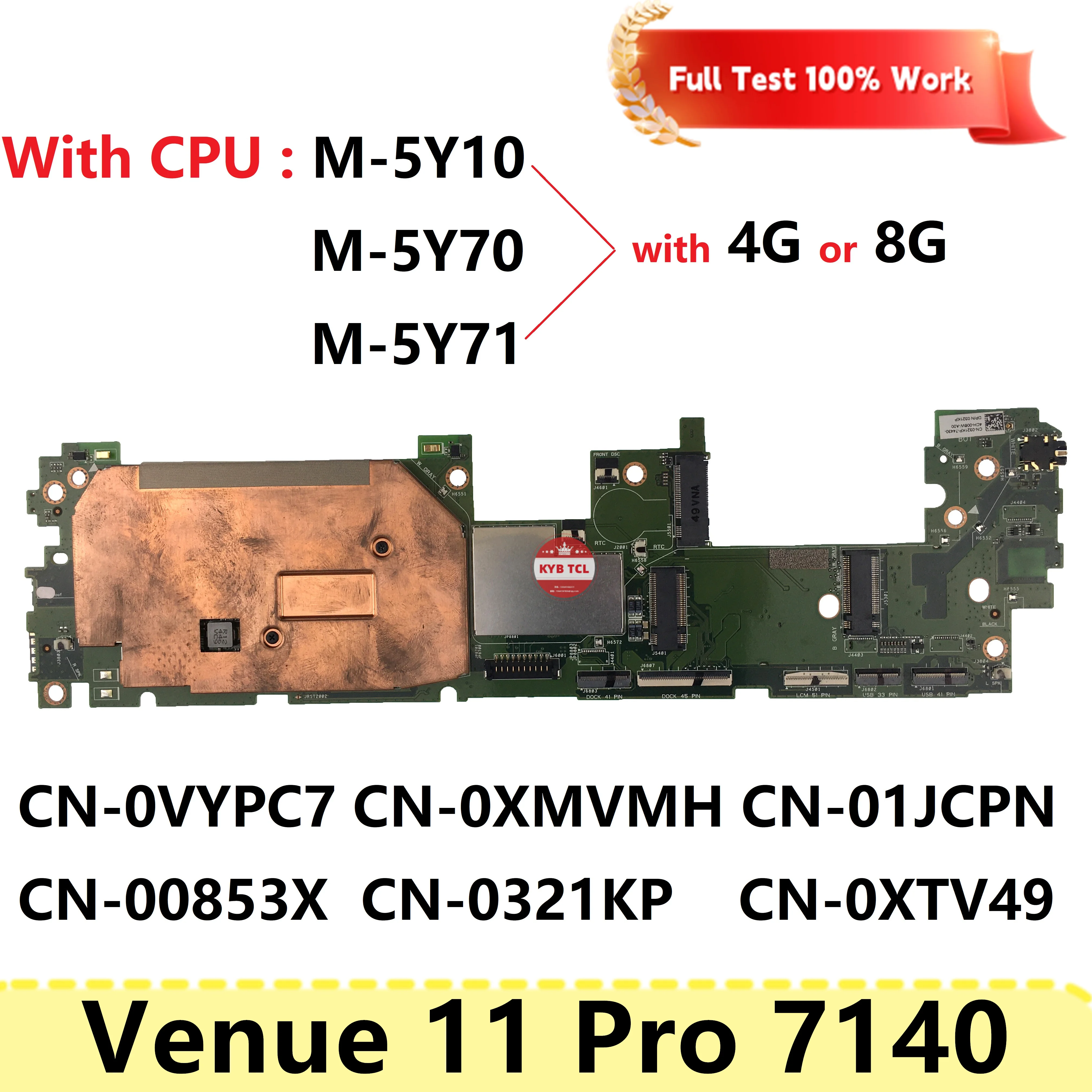 

Материнская плата ноутбука Dell Venue 11 Pro 7140 0VYPC7 Материнская плата CN-0VYPC7 0XMVMH CN-0XMVMH 01JCPN CN-01JCPN CN-00853X 00853X 0321KP 0XTV49 CN-0321KP CN-0XTV49 VYPC7 XMVMH 1JCPN 085 Ноутбук 3X 321KP XTV49