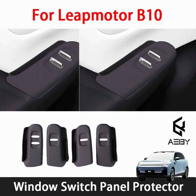 For LEAPMOTOR B10 2025 Window Switch Panel Protector Custom Fit Silicone Anti-scratch Non-slip Easy Install Interior Accessories