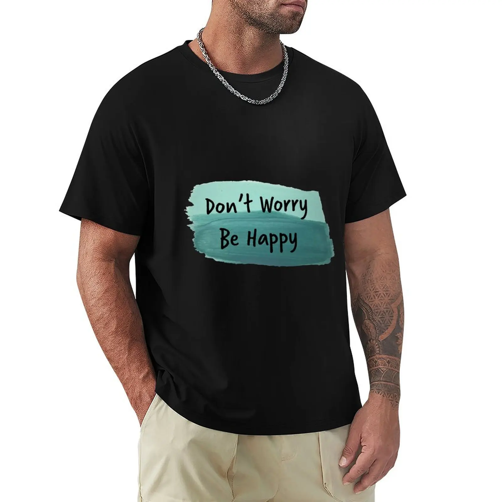 Don't Worry Be Happy T-Shirt Minimalist Casual Short Sleeve Top