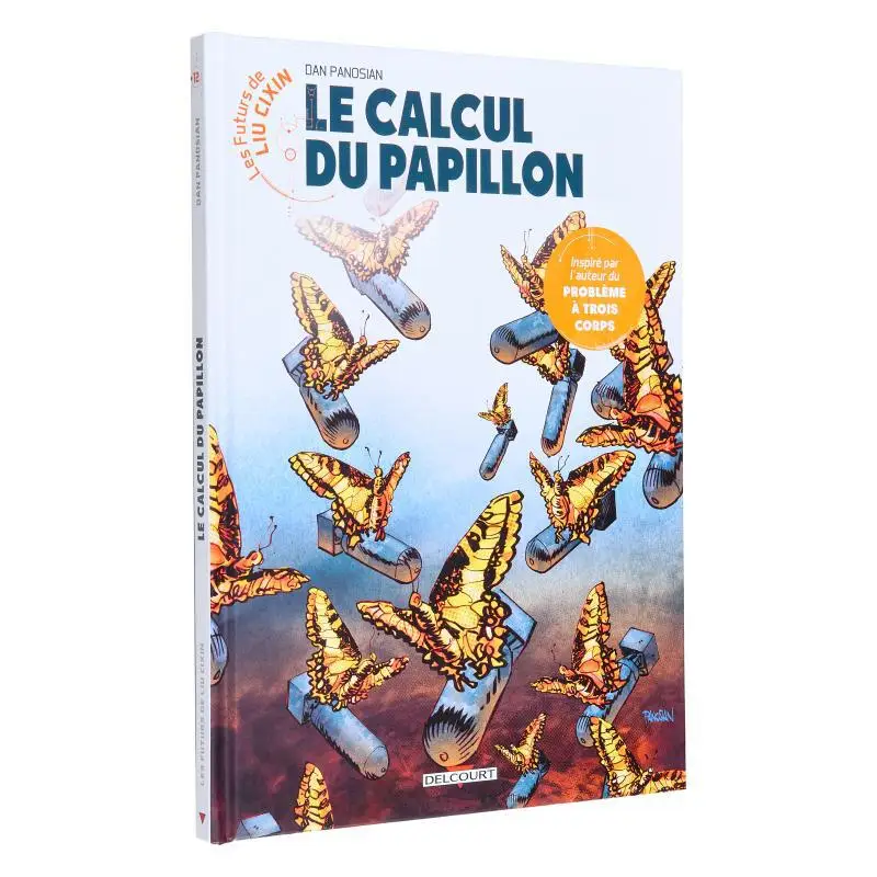 

Les Futurs De Liu Cixin Vol 12 Le Calcul Du Papillon Dan Panosian Delcourt 9782413038047 Book