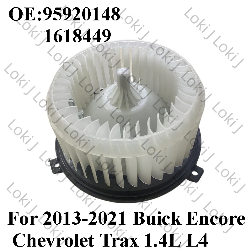 

Мотор вентилятора отопителя автомобиля с левым рулем 95920148 1618449 Для Buick Encore Chevrolet Trax 1.4L L4 2013-2021 гг.