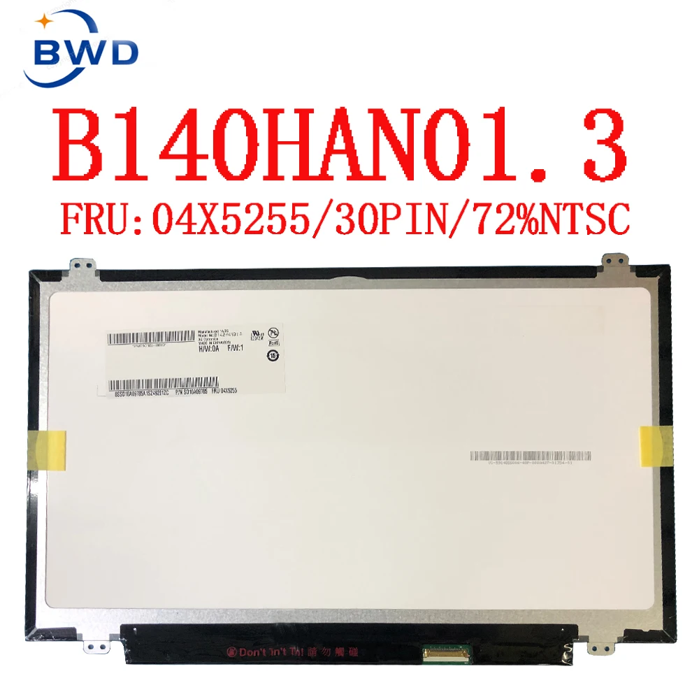 

04X0436 04X5255 04X5916 14 inch B140HAN01.2 B140HAN01.3 LP140WF3-SPD1 For thinkpad L440 T440 T450 T450S screen 1080p IPS