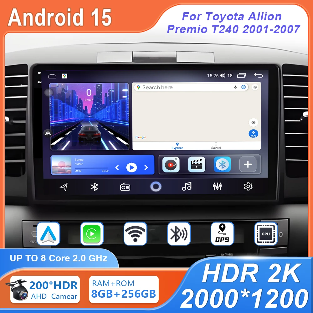 

Android 15 For Toyota Allion Premio T240 2001-2007 GPS Screen Support Raer Camera Carplay OBD Car Multimedia Radio Video Player