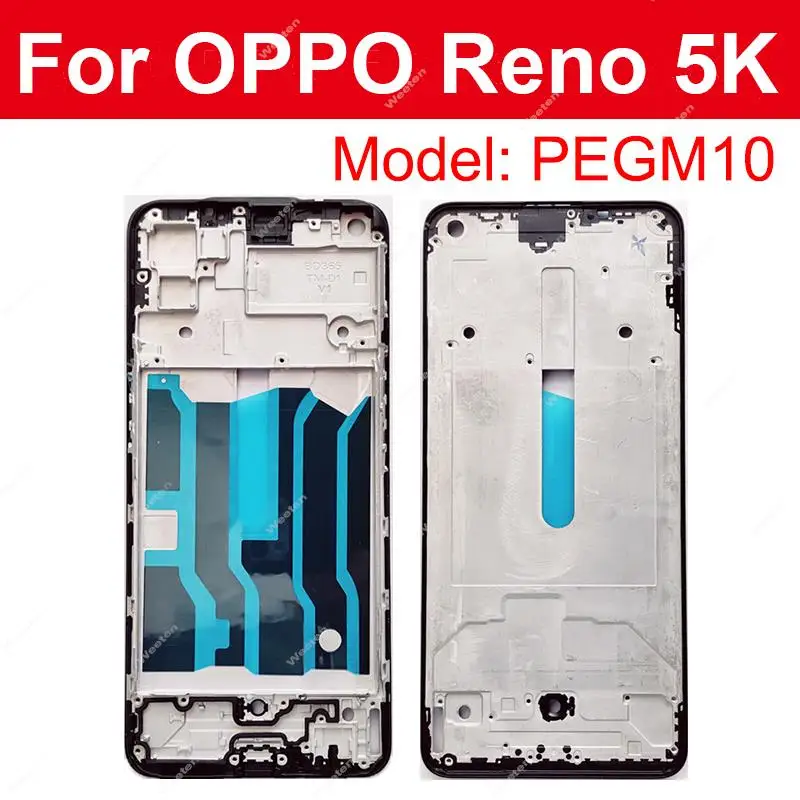 LCD Frame Houisng For OPPO Reno 7 8 Lite 5 6 7 8 5K 6Z 7Se 8Z 8T 4G 5G Front Cover LCD Frame Holder Case Parts