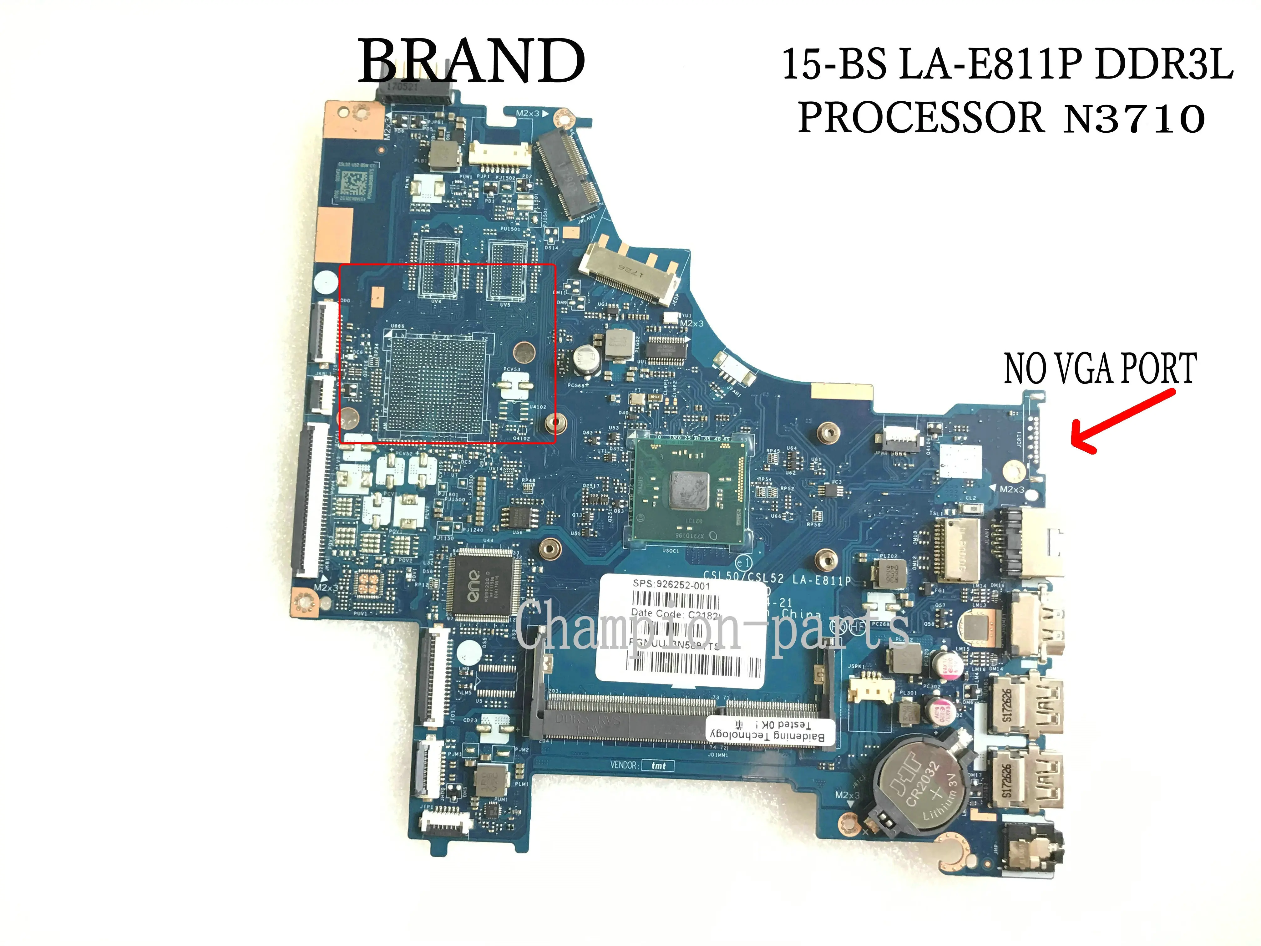 

MLLSE FAST SHIPPING STOCK CSL50 / CSL52 LA-E811P LAPTOP MOTHERBOARD FOR HP 15-BS MAINBOARD PROCESSOR N3710 RAM DDR3L