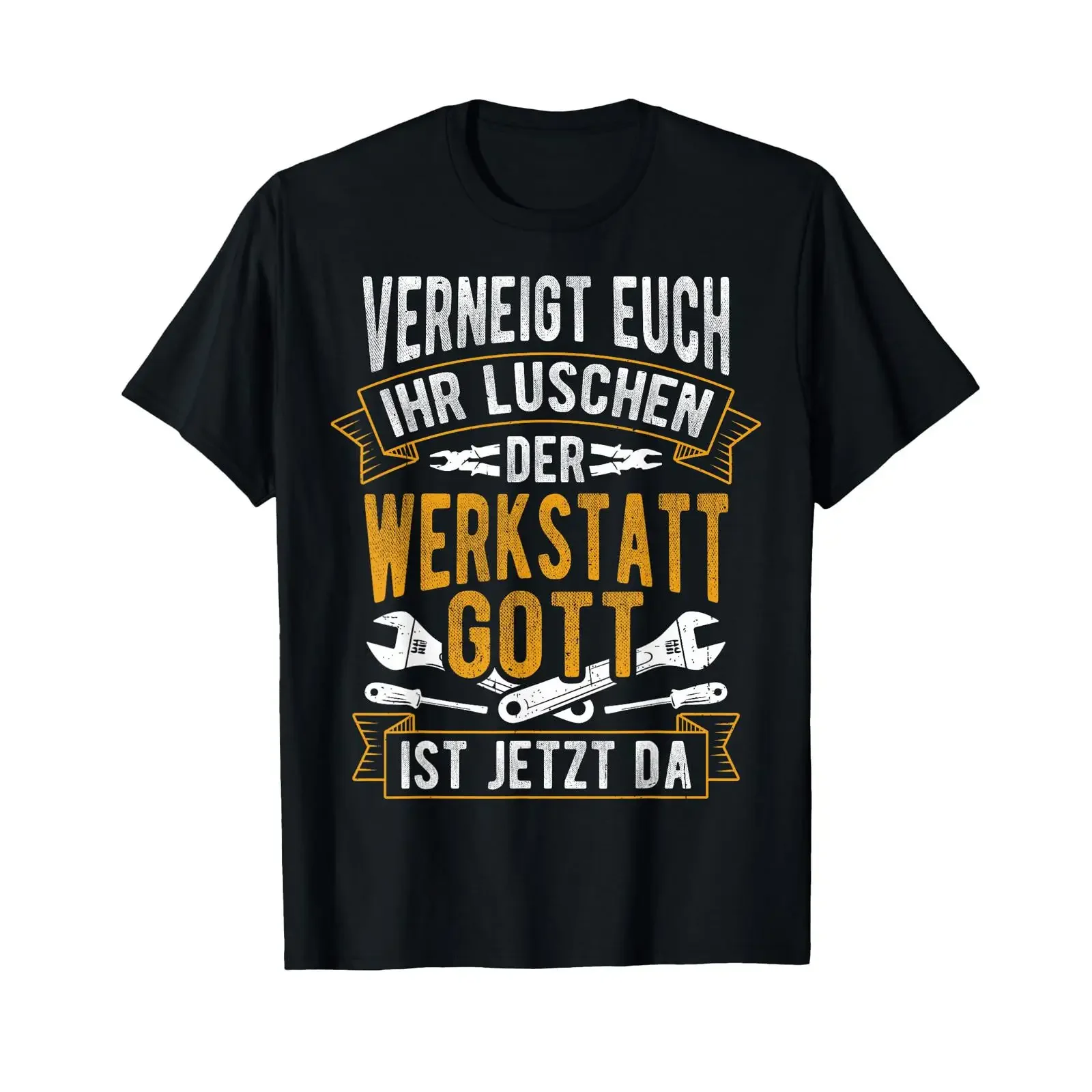 Verneig dich, ihr Werkstattliebhaber, Gott ist jetzt hier T-Shirt, Vintage-Waschung, Top für den Alltag, bequem, stilvoll, Unisex, weich