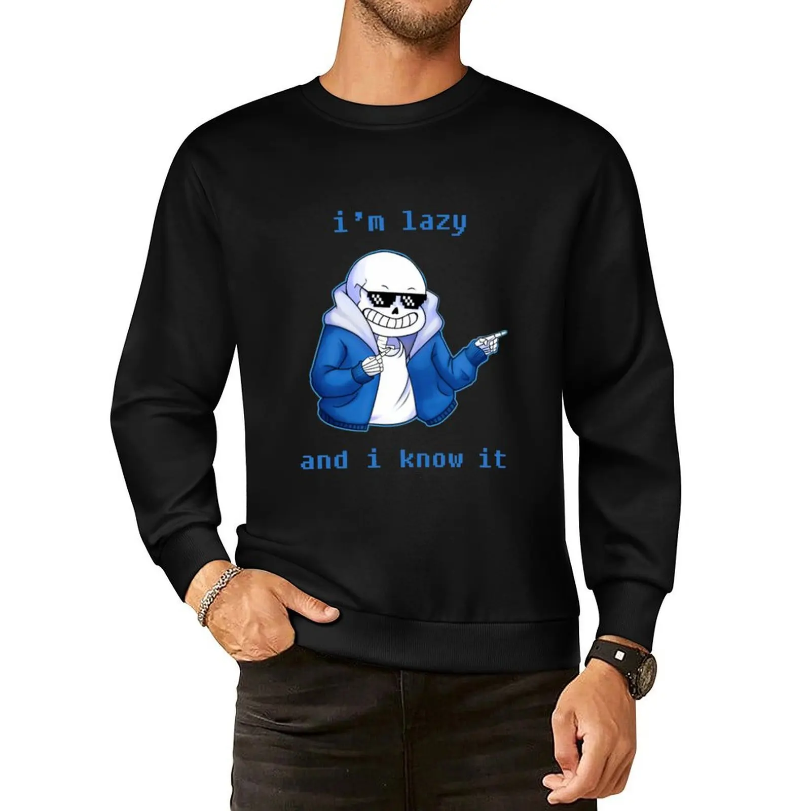 

Lazy and I know it (ORIGINAL) undertale skeleton inspired Pullover Hoodie tracksuit new hoodies and sweatshirts