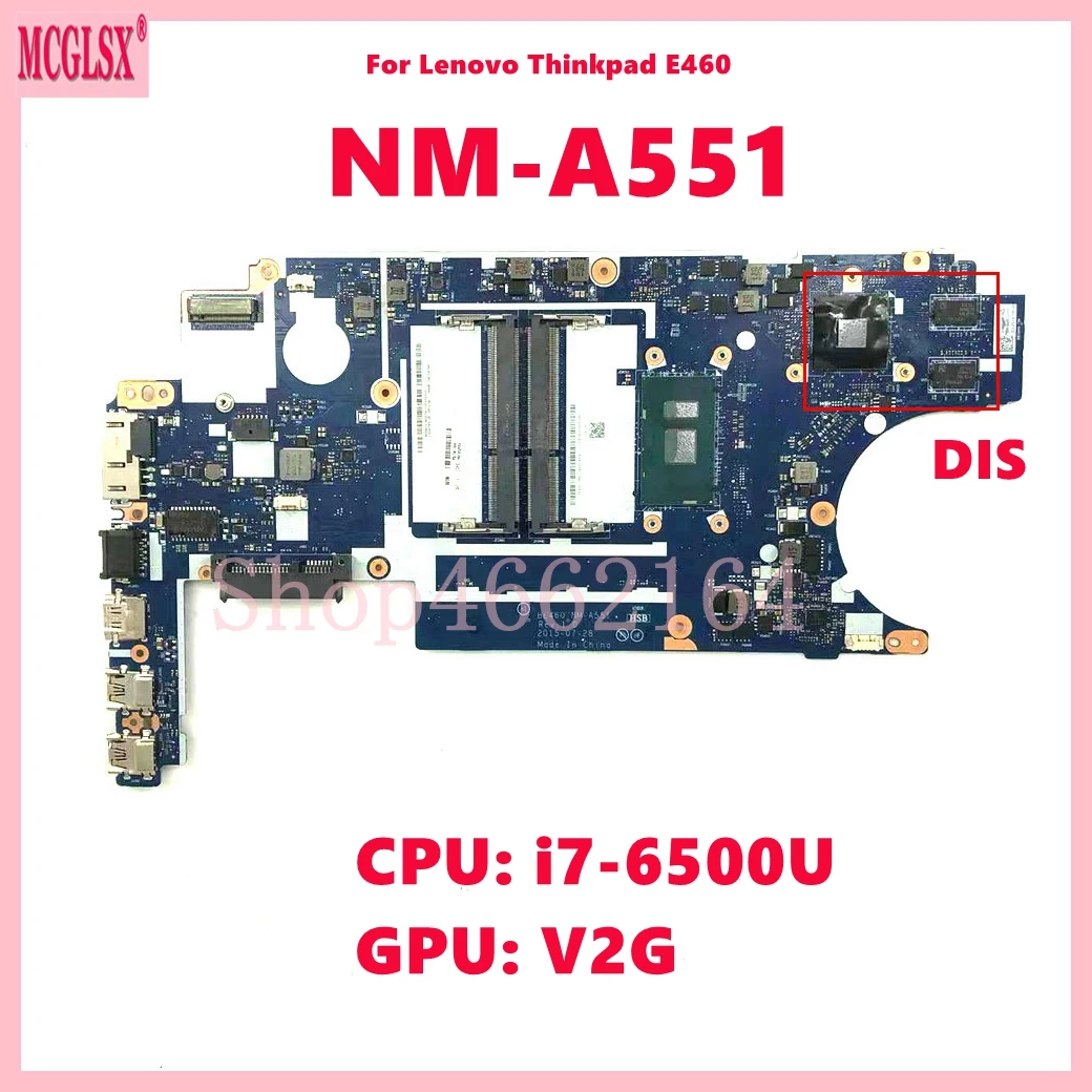 NM-A551 With i3-6100U i5-6200U i7-6500U CPU Notebook Mainboard For Lenovo Thinkpad E460 Laptop Motherboard 100% Tested OK