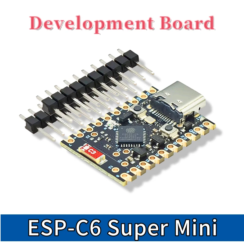 NEW ESP32-C6 Super Mini Development Board ESP32-C6 TYPE-C WiFi Bluetooth Module