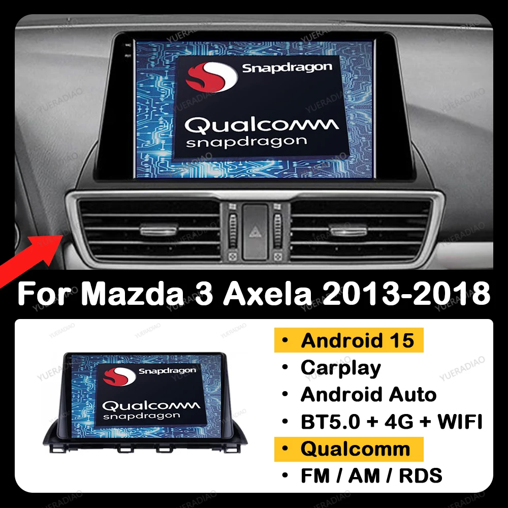 

Android 15 Car Radio For Mazda 3 Axela 2013 - 2018 GPS NAVI Multimedia Stereo Video Player Head Unit 4G WIFI Head Unit QLED 2DIN
