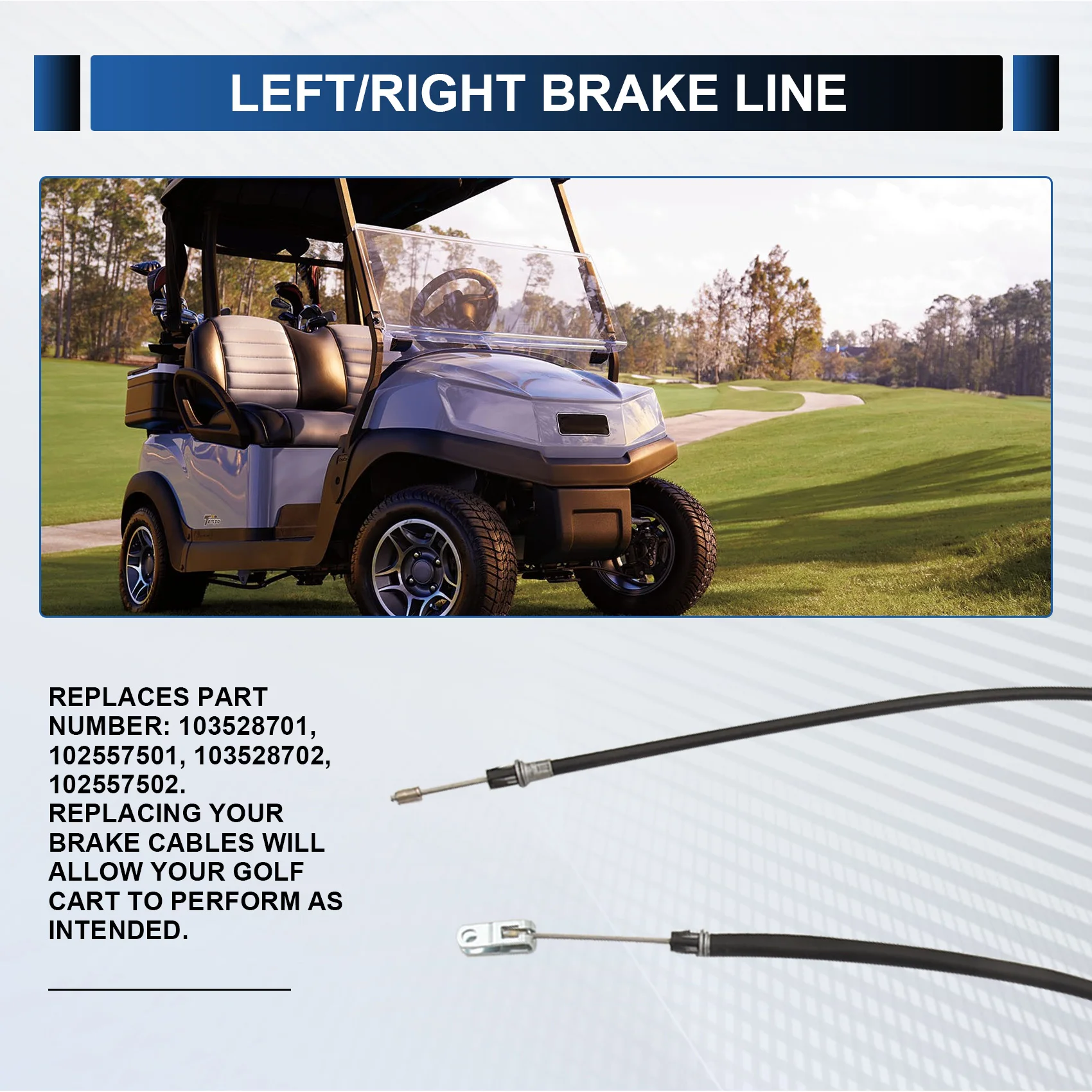 cable-de-frein-pour-club-car-precedent-2008-en-haut-cote-conducteur-l-r-et-passager-103528701-102557501-103528702-102557502-a69m