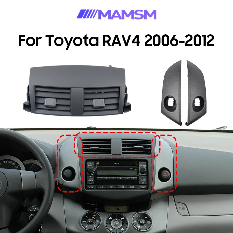 

MAMSM For Toyota RAV4 2006 2007 2008 2009 2010 2011 2012 Car Center Dash A/C Grille Panel Cover Replacement Part