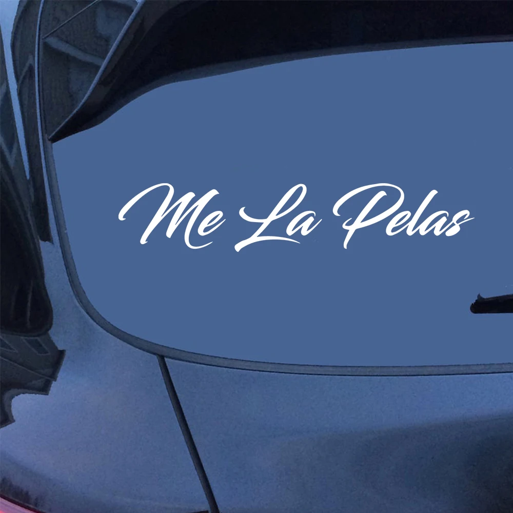 Spain Frase Car Sticker Me La Pelas Text Stickers For Car Window Decor Removable Decal