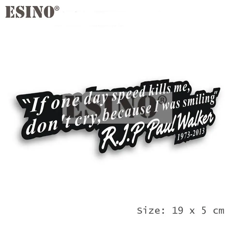 Car Styling Paul Walker Motto Fast and Furious PVC Waterproof Car Body Sticker Decorative Vinyl Decal Auto Accessory