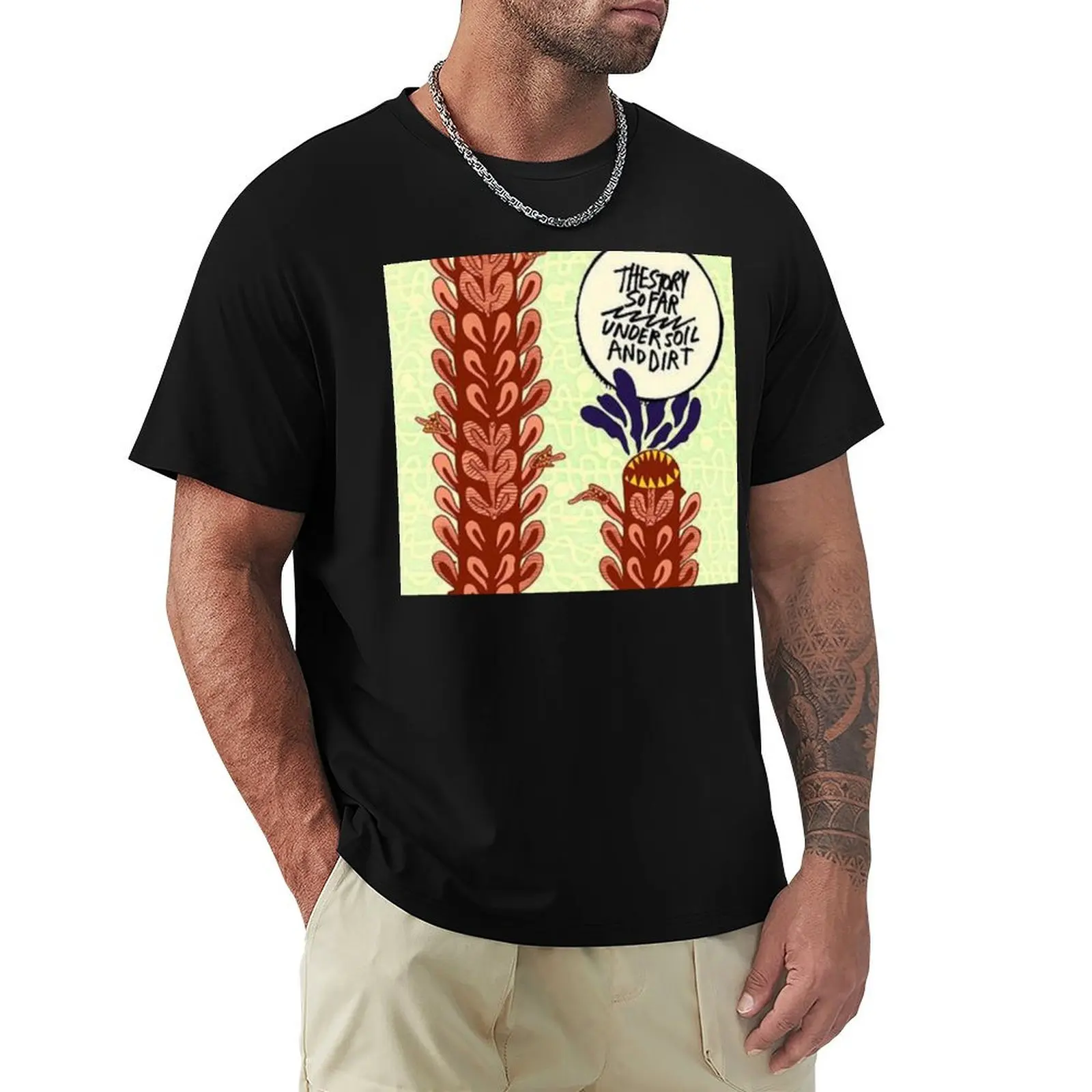 The Story So Far - Under Soil and Dirt T-Shirt Plus Size Outdoor Casual Top